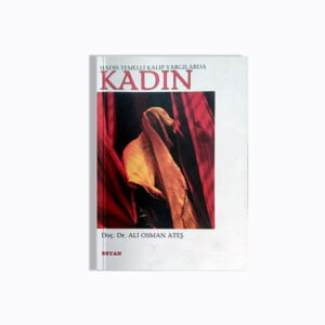 Hadis Temelli Kalıp Yargılarda Kadın