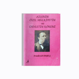 Ailenin Özel Mülkiyetin ve Devletin Kökeni