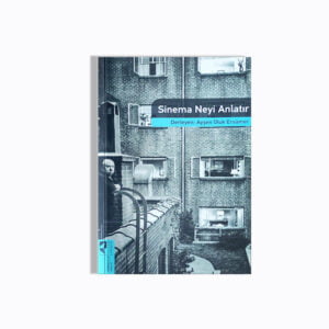 Sinema Neyi Anlatır