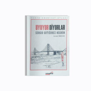 Uyuyor Diyorlar
