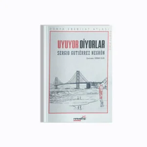 Uyuyor Diyorlar